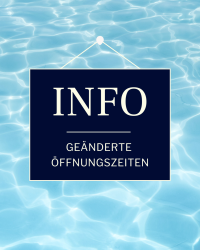 Information zu geänderten Öffnungszeiten im Sommer